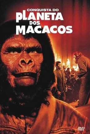 A Conquista do Planeta dos Macacos 1972 Torrent