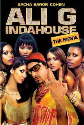 Ali G Indahouse 2002 Torrent