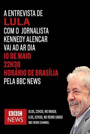 BBC - Lula: Atrás das Grades - Legendado 2019 Torrent