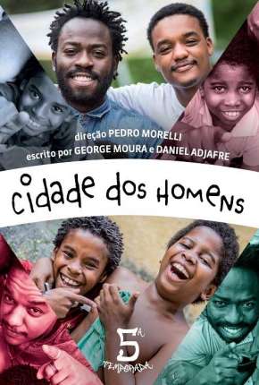 Cidade dos Homens - Minissérie 2017 Torrent