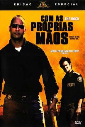 Com as Próprias Mãos - Walking Tall 2004 Torrent