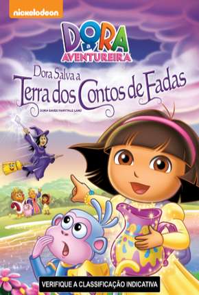 Dora a Aventureira - Dora Salva a Terra dos Contos de Fadas 2004 Torrent