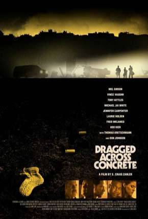 Dragged Across Concrete HD - Legendado 2019 Torrent