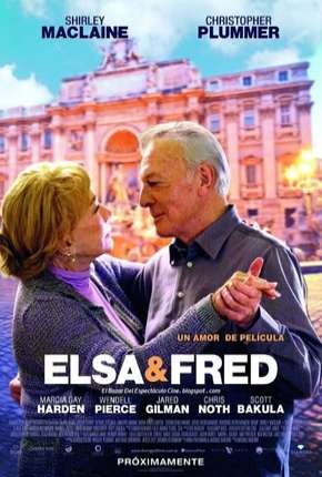 Elsa e Fred - Um Amor de Paixão 2014 Torrent