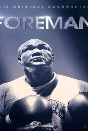 Foreman - Legendado 2019 Torrent