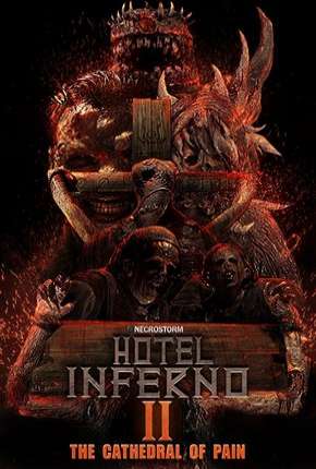 Hotel Inferno 2 - A Catedral da Dor Legendado 2019 Torrent