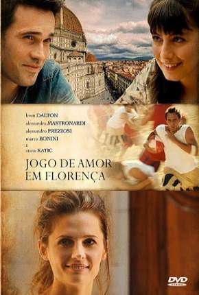 Jogo de Amor em Florença 2017 Torrent