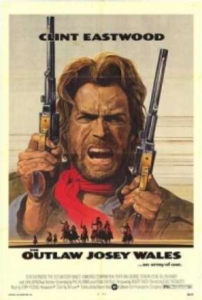 Josey Wales - O Fora da Lei 1976 Torrent