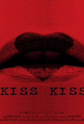 Kiss Kiss - Legendado 2019 Torrent