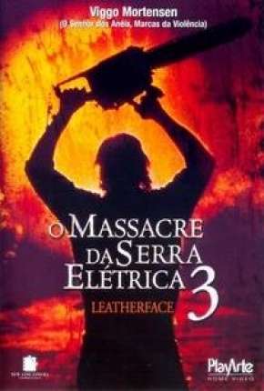 O Massacre da Serra Elétrica 3 1990 Torrent