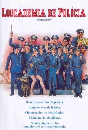 Loucademia de Polícia - Todos os Filmes 1984 Torrent