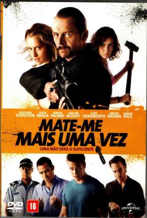 Mate-me Mais Uma Vez - Kill Me Three Times 2015 Torrent