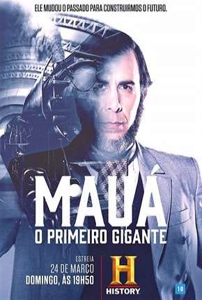 Mauá - O Primeiro Gigante 2019 Torrent