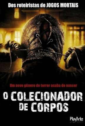 O Colecionador de Corpos - 1 e 2 Todos os Filmes 2012 Torrent