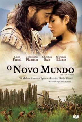 O Novo Mundo - Versão Theatrical 2005 Torrent