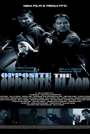 Opposite The Opposite Blood - Legendado 2018 Torrent