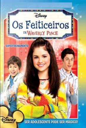 Os Feiticeiros de Waverly Place 2007 Torrent