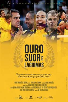 Ouro, Suor e Lágrimas 2015 Torrent