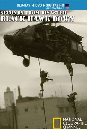 Segundos Fatais - Black Hawk Down 2012 Torrent