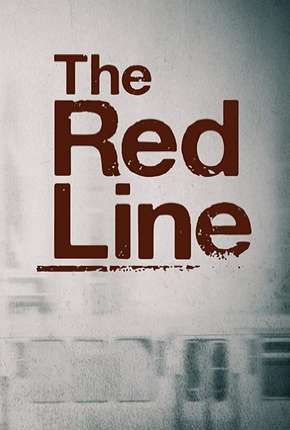 The Red Line - Legendada 2019 Torrent