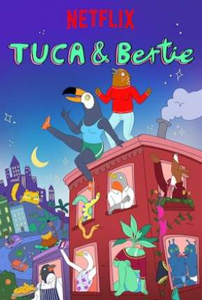 Tuca e Bertie 2019 Torrent