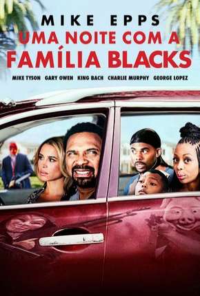 Uma Noite com a Família Blacks (Meet the Blacks) 2016 Torrent