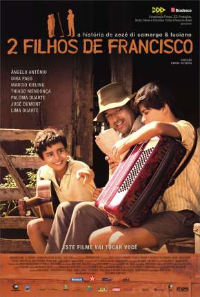 2 Filhos de Francisco - A História de Zezé di Camargo e Luciano 2005 Torrent