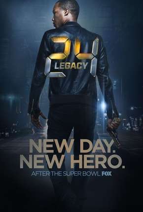 24 - Legacy - 1ª Temporada - Completa 2017 Torrent