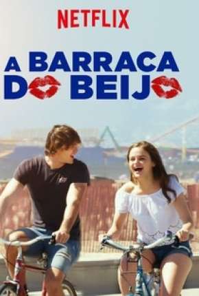 A Barraca do Beijo - The Kissing Booth 2018 Torrent