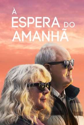 À Espera do Amanhã - The Tomorrow Man Legendado 2020 Torrent