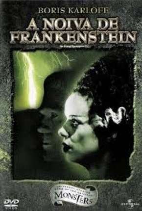 A Noiva de Frankenstein 1935 Torrent