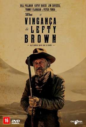 A Vingança de Lefty Brown - The Ballad of Lefty Brown 2017 Torrent