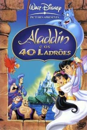 Aladdin e os 40 Ladrões 1996 Torrent