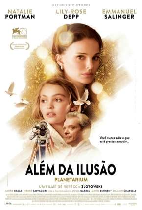 Além da Ilusão - Planetarium 2016 Torrent