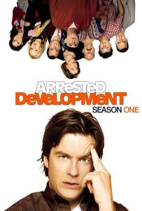 Arrested Development - 1ª Temporada Completa 2003 Torrent