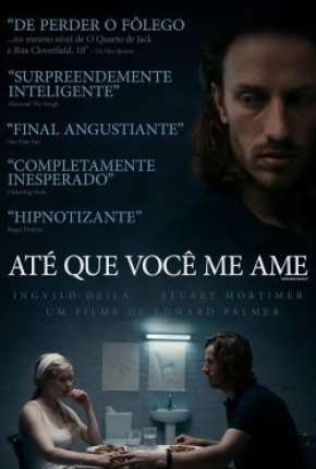 Até Que Você Me Ame - Legendado 2020 Torrent