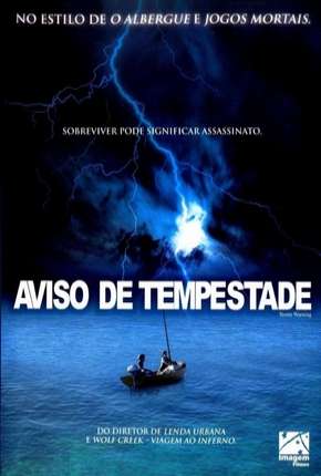 Aviso de Tempestade 2007 Torrent