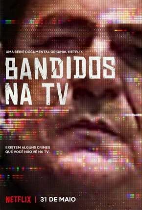 Bandidos na TV 2019 Torrent