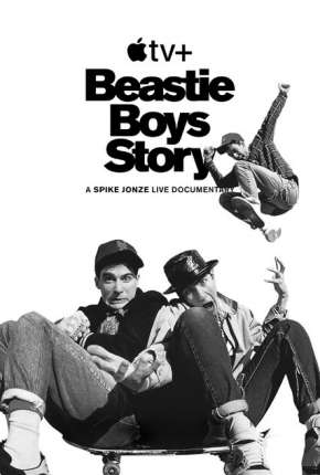 Beastie Boys Story - Legendado 2020 Torrent