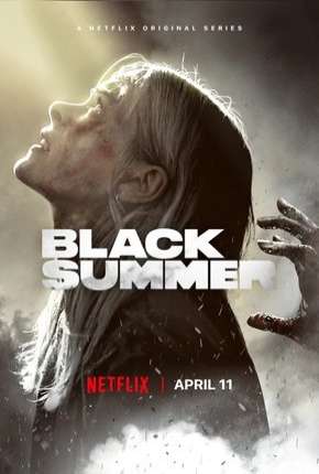 Black Summer - 1ª Temporada Completa 2020 Torrent