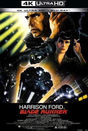 Blade Runner - O Caçador de Andróides - 4K 1982 Torrent