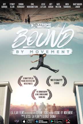 Bound By Movement - Legendado 2019 Torrent