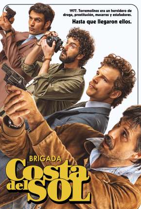 Brigada Costa del Sol - 1ª Temporada 2019 Torrent