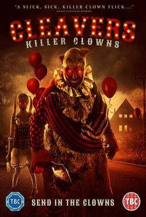 Cleavers - Killer Clowns - Legendado 2019 Torrent