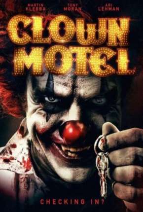 Clown Motel - Spirits Arise - Legendado 2019 Torrent