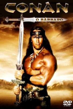 Conan, o Bárbaro - Arnold Schwarzenegger 1982 Torrent