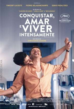 Conquistar, Amar e Viver Intensamente - Legendado 2019 Torrent