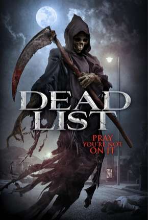 Dead List - Sua Hora Chegou 2019 Torrent