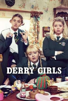 Derry Girls - 2ª Temporada Legendada 2019 Torrent