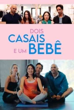 Dois Casais e um Bebê - Legendado 2020 Torrent